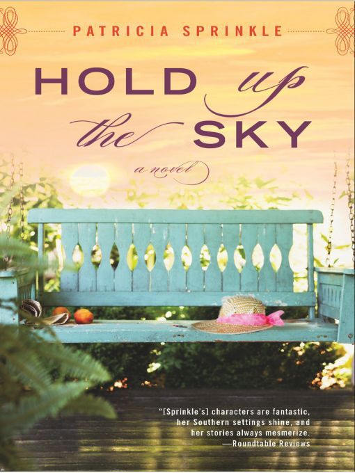 Title details for Hold Up the Sky by Patricia Sprinkle - Available